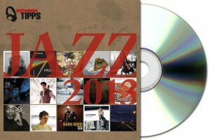 Plattenladentipps Plattenladenwoche Jazz 2013